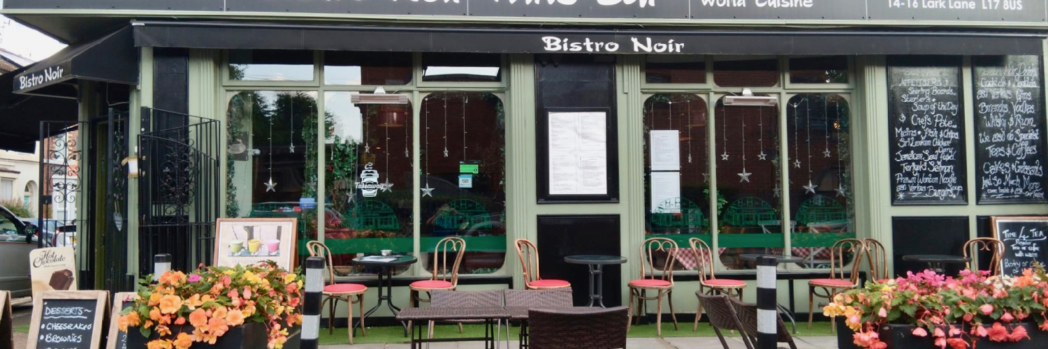 Outside Bistro Noir, a recommended restaurant on Lark Lane, Liverpool.