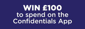 Advertisement: Confidentials. Win £100. Find out more.